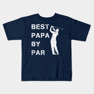 Best Papa By Par Shirt Golf Player Papa Golf GiftShort Kids T-Shirt